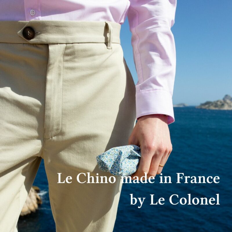 le chino made in France by Le Colonel